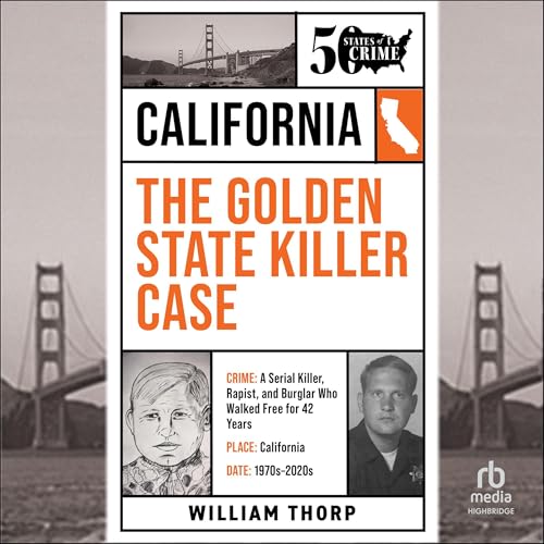 Cover of The Golden State Killer Case