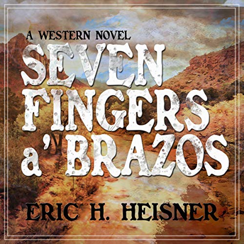 Cover of Seven Fingers 'a Brazos