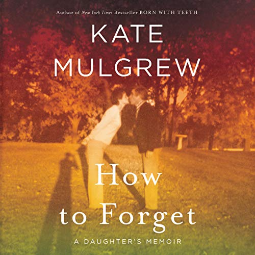 Cover of How to Forget
