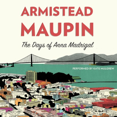 Cover of The Days of Anna Madrigal