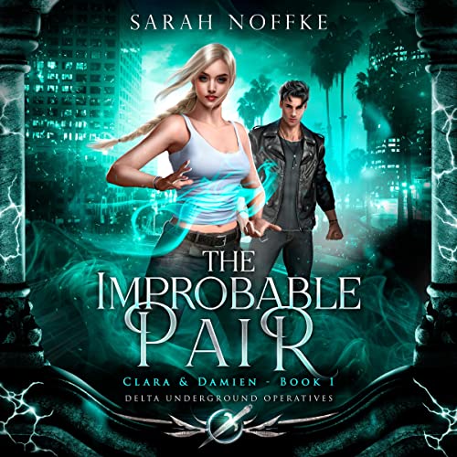 Cover of The Improbable Pair: Clara and Damien