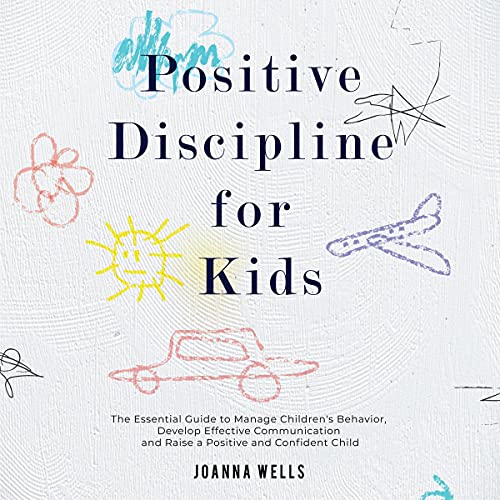 Cover of Postitive Discipline for Kids
