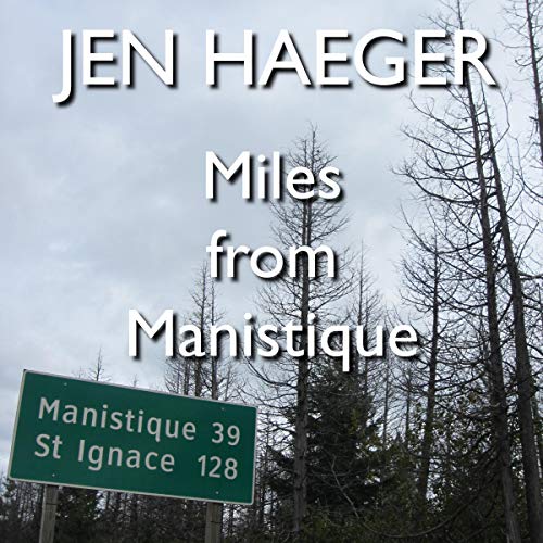 Cover of Miles from Manistique