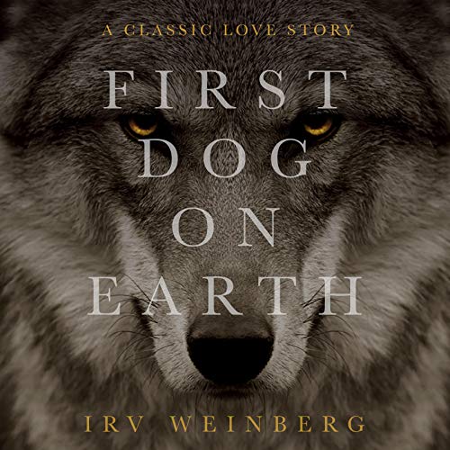 Cover of First Dog on Earth