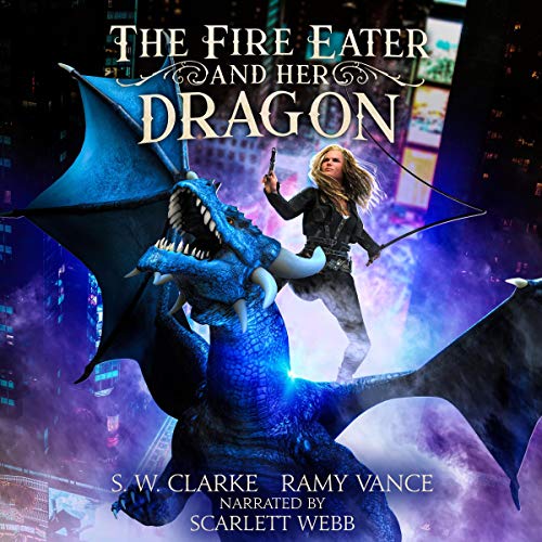 Cover of The Fire Eater and Her Dragon