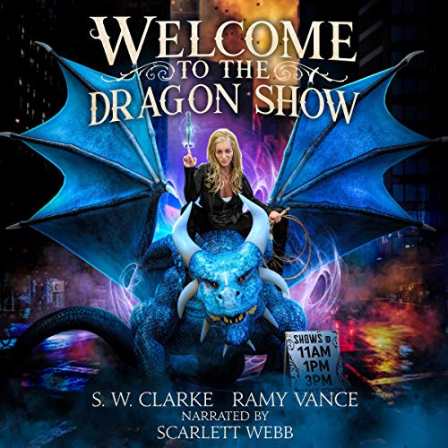 Cover of Welcome to the Dragon Show: An Urban Fantasy Event