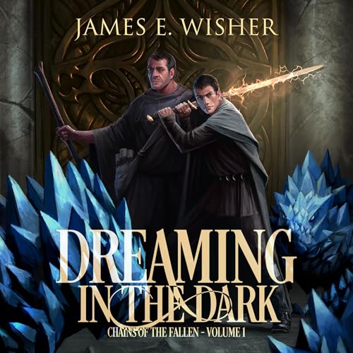 Cover of Dreaming in the Dark: Chains of the Fallen Arc