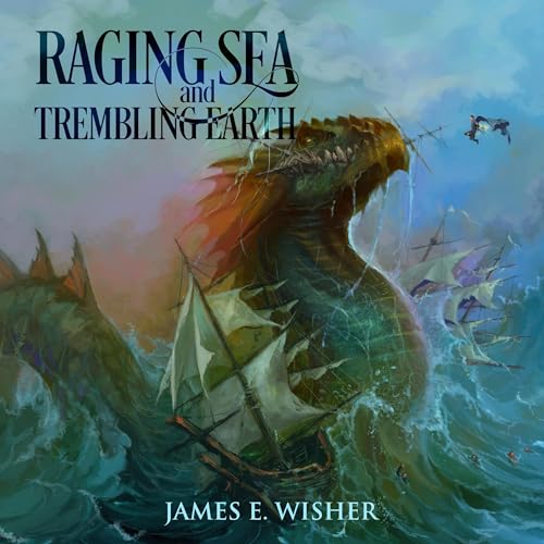 Cover of Raging Sea and Trembling Earth