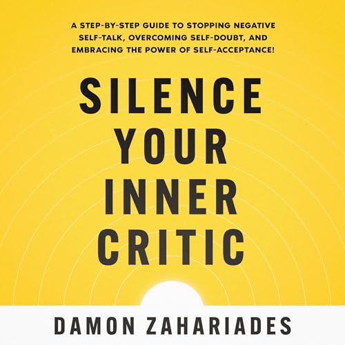 Cover of Silence Your Inner Critic