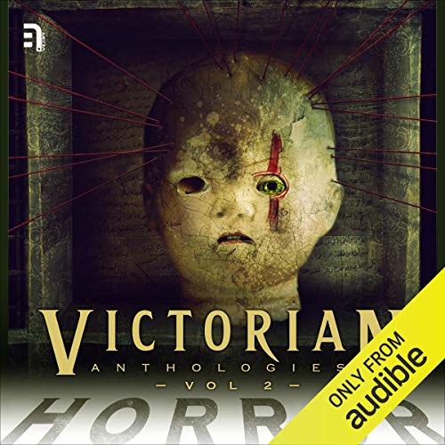 Cover of Victorian Anthologies: Horror - Volume 2