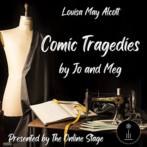 Cover of Comic Tragedies by Jo & Meg