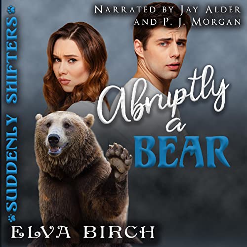 Cover of Abruptly a Bear