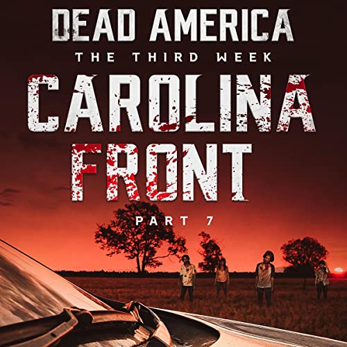Cover of Dead America: Carolina Front, Part 7