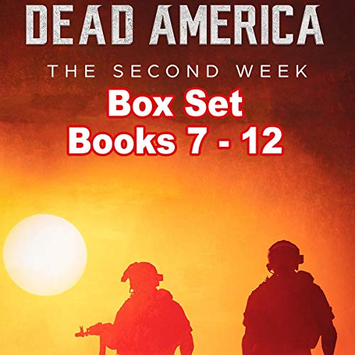 Cover of Dead America: The Second Week Box Set Books 7-12