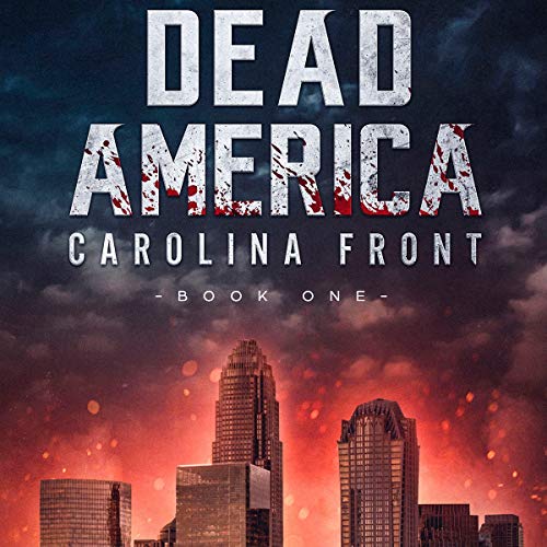 Cover of Dead America: Carolina Front Book One