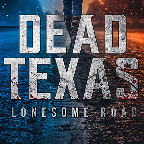 Cover of Dead Texas: Lonesome Road