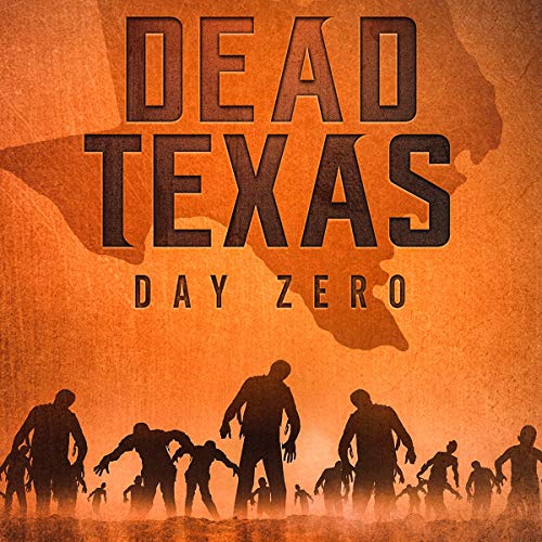 Cover of Dead Texas: Day Zero