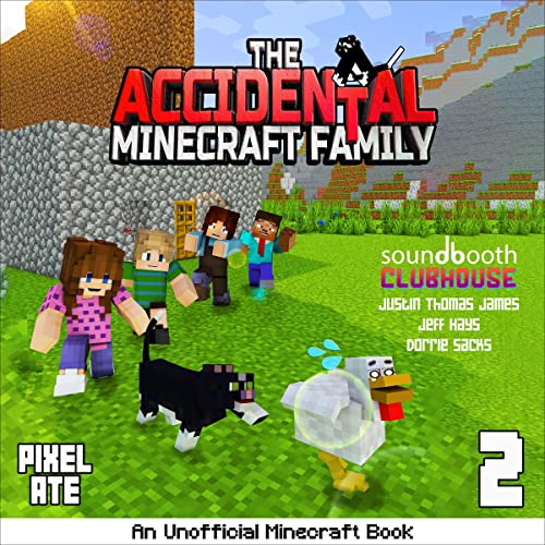 Cover of The Accidental Minecraft Family: Book 2