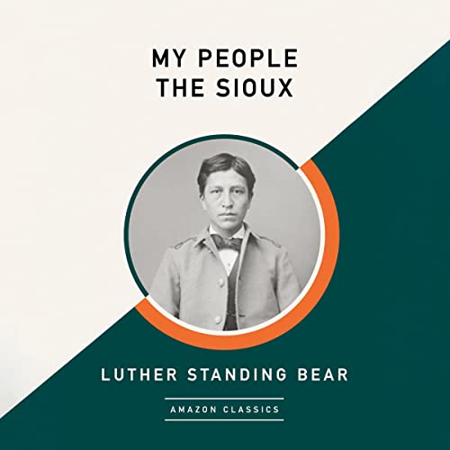 Cover of My People the Sioux (AmazonClassics Edition)