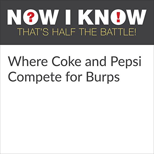Cover of Where Coke and Pepsi Compete for Burps