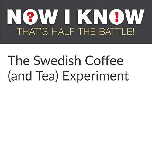 Cover of The Swedish Coffee (and Tea) Experiment