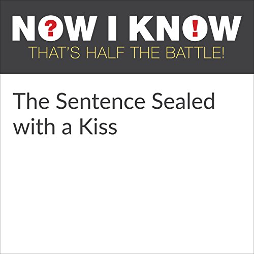Cover of The Sentence Sealed with a Kiss