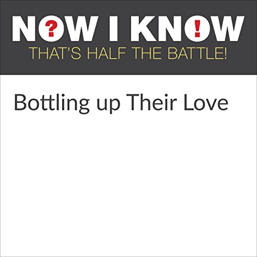 Cover of Bottling Up Their Love