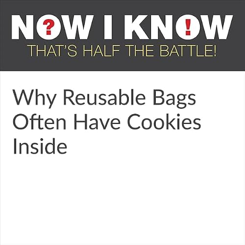 Cover of Why Reusable Bags Often Have Cookies Inside