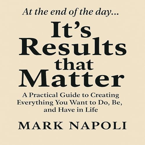 Cover of It’s Results That Matter