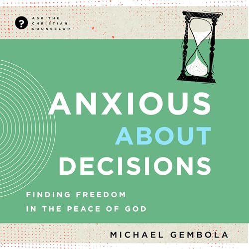 Cover of Anxious About Decisions