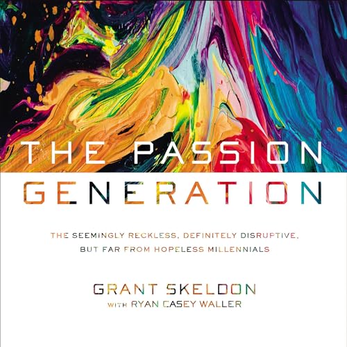 Cover of The Passion Generation
