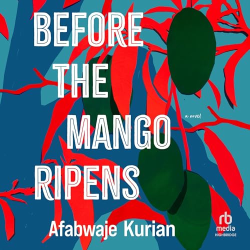 Cover of Before the Mango Ripens