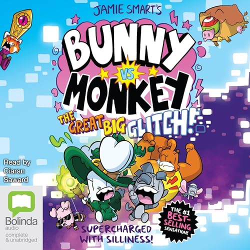 Cover of Bunny vs Monkey: The Great Big Glitch!