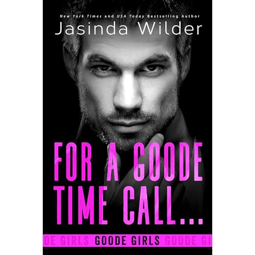 Cover of For a Goode Time Call...