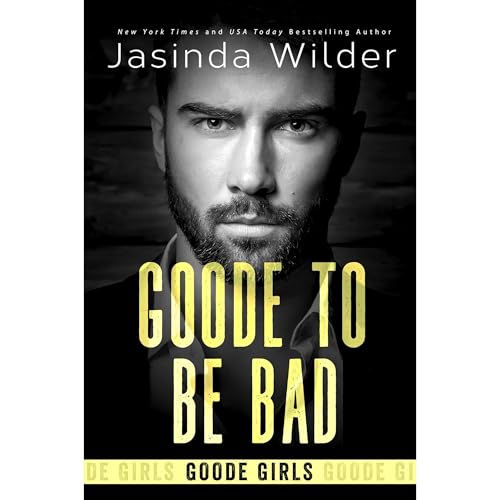 Cover of Goode To Be Bad