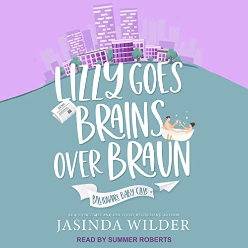 Cover of Lizzy Goes Brains over Braun