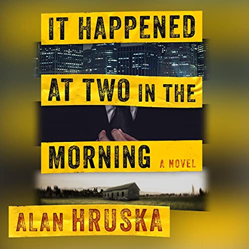 Cover of It Happened at Two in the Morning: A Novel