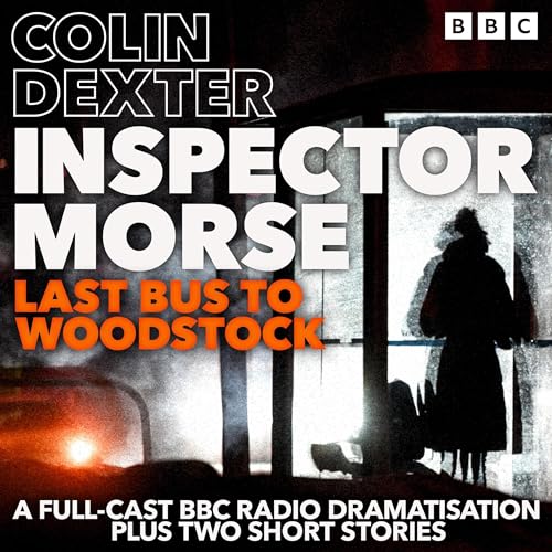 Cover of Inspector Morse: Last Bus to Woodstock