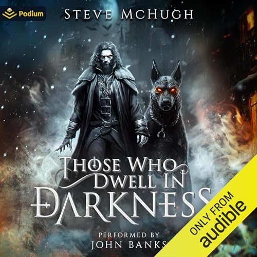 Cover of Those Who Dwell in Darkness: A Vampire Thriller