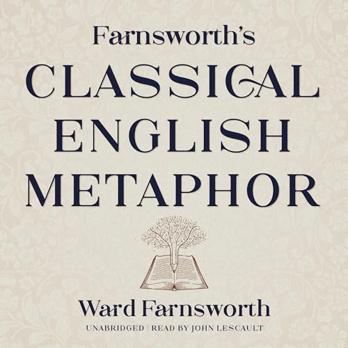 Cover of Farnsworth’s Classical English Metaphor