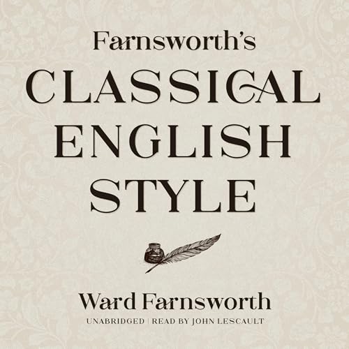 Cover of Farnsworth's Classical English Style