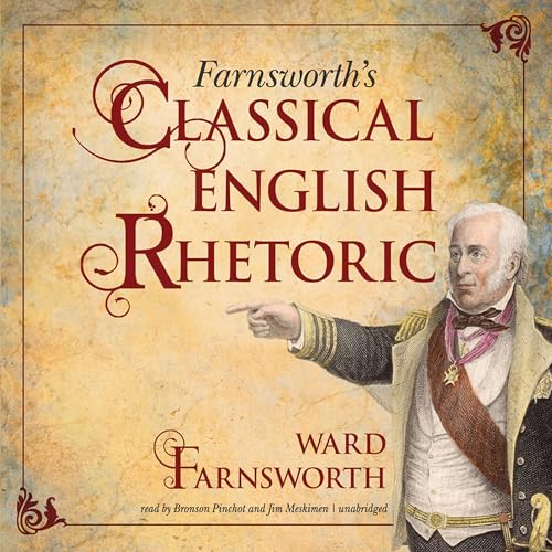 Cover of Farnsworth’s Classical English Rhetoric