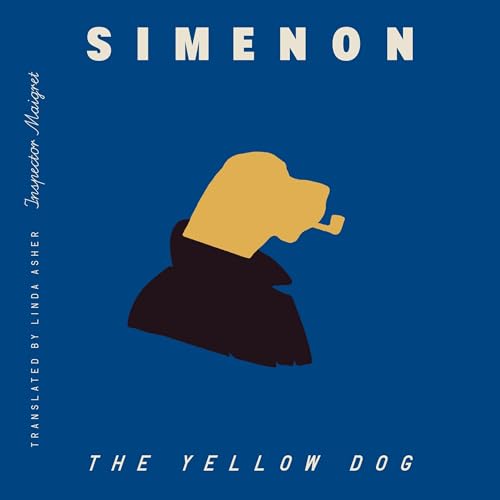 Cover of The Yellow Dog (Inspector Maigret)