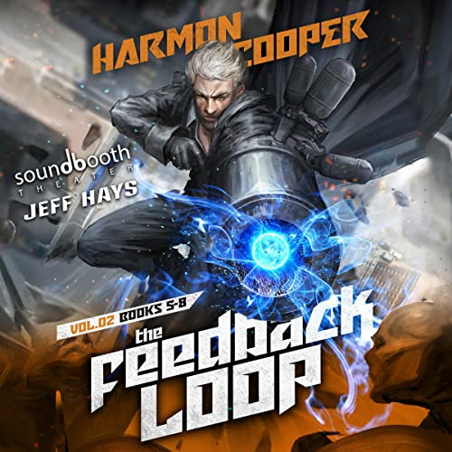 Cover of The Feedback Loop, Volume 2: Books 5-8