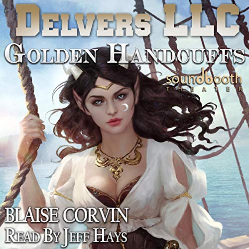 Cover of Delvers LLC: Golden Handcuffs