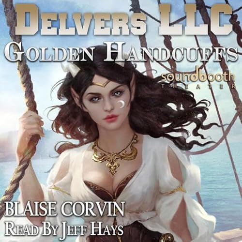 Cover of Delvers LLC: Golden Handcuffs