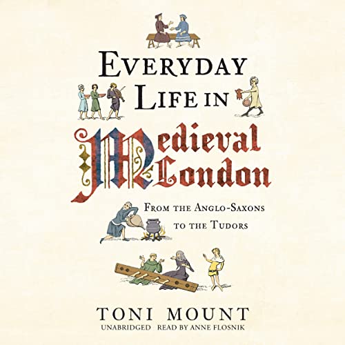 Cover of Everyday Life in Medieval London