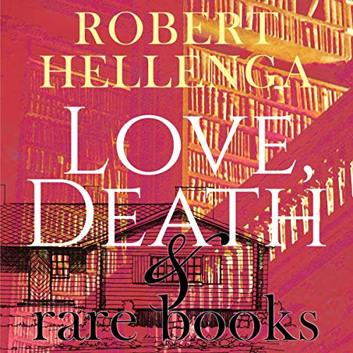 Cover of Love, Death & Rare Books