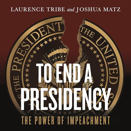 Cover of To End a Presidency