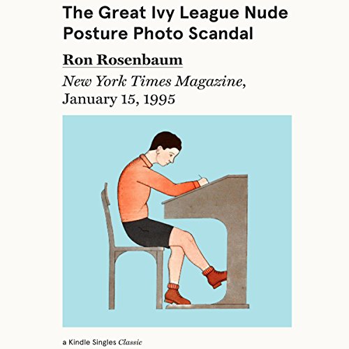 Cover of The Great Ivy League Nude Posture Photo Scandal
